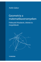 Geometria a matematikaversenyeken - Felkészítő feladatok, ötletek és megoldások