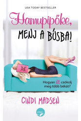 Hamupipőke, menj a búsba! /hogyan ne csókolj meg több békát?