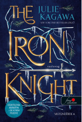 The Iron Knight - Vaslovag - Vastündérek 4. (új kiadás)