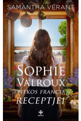 Sophie Valroux titkos francia receptjei