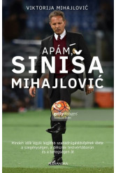 Apám, Siniša Mihajlović