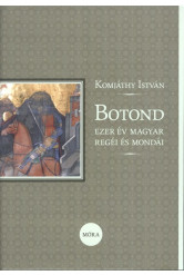 Botond /Ezer év magyar regéi és mondái
