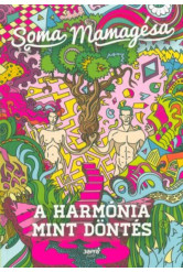 A harmónia mint döntés