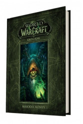 World of Warcraft: Krónikák - Második könyv