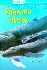 Vándorló állatok - Olvass velünk! (1. szint)