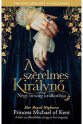 A szerelmes királynő /Négy ország uralkodója