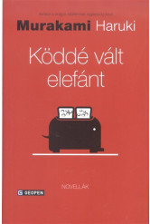 Köddé vált elefánt /novellák