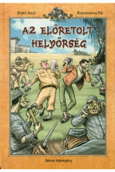 Az előretolt helyőrség /Színes képregény