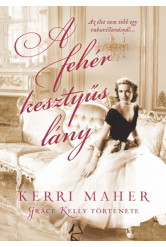 A fehér kesztyűs lány - Grace Kelly története