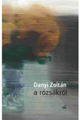 A rózsákról
