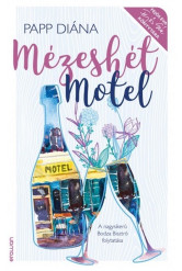 Mézeshét Motel /Fejős Éva könyvtára