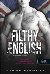 Filthy English - Mocskos angol - Azok a csodálatos angolok 2.