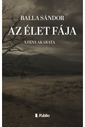 Az élet fája - A fény akarata