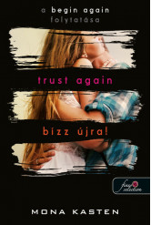 Trust Again - Bízz újra! - Újrakezdés 2.