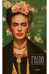 Frida füveskönyve - Rejtélyek, vágyak, receptek (3. kiadás)