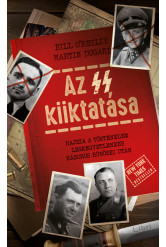 Az SS kiiktatása - Hajsza a történelem legkegyetlenebb háborús bűnösei után