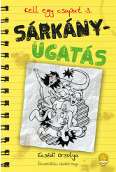 Sárkányugatás - Kell egy csapat 3.