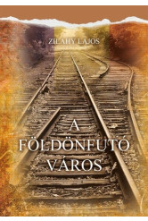 A földönfutó város