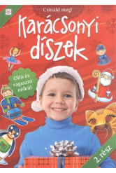 Karácsonyi díszek 2. rész /Csináld meg! Olló és ragasztó nélkül §K