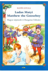Ludas Matyi - Matthew the gooseboy /Magyar népmesék - Hungarian folktales