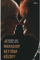 Ne maradjon kettőnk között (új kiadás)