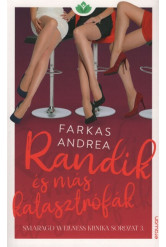 Randik és más katasztrófák - Smaragd wellness klinika sorozat 3.