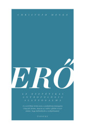 Erő - Az esztétikai antropológia alapfogalma