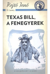 Texas Bill, a fenegyerek /A ponyva gyöngyszemei