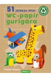 51 játékos ötlet Wc-papír gurigára