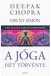 A jóga hét törvénye - A test, az elme és a szellem egybefonódása (kemény)
