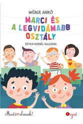 Marci és a legvidámabb osztály - Most én olvasok!