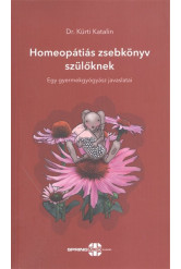 Homeopátiás zsebkönyv szülőknek /Egy gyermekgyógyász javaslatai