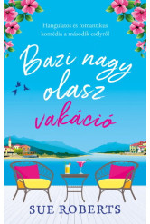Bazi nagy olasz vakáció