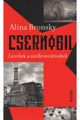 Csernobil - Levelek a szellemvárosból (új kiadás)