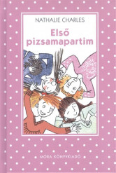 Első pizsamapartim /Pöttyös könyvek (3. kiadás)