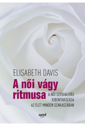 A női vágy ritmusa - A női szexualitás kibontakozása az élet minden szakaszában