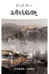 Idővándor - Török idők