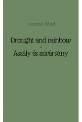 Drought and rainbow - Aszály és szivárvány (e-könyv)