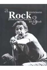 A rock története 3. /80-as évek