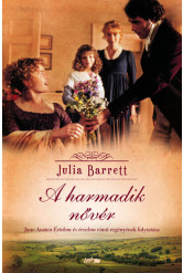 A harmadik nővér - Jane Austen Értelem és érzelem című regényének folytatása (új kiadás)