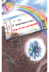 A popfesztivál, ahogy azt nem csak képzeltük (e-könyv)