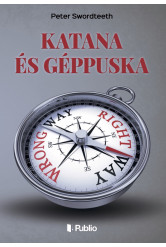 Katana és Géppuska (e-könyv)