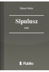 Sipulusz - Adél (e-könyv)