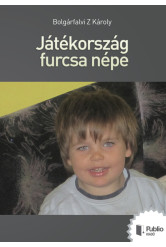 Játékország furcsa népe (e-könyv)