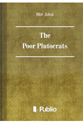 The Poor Plutocrats (e-könyv)