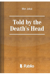 Told by the Death's Head (e-könyv)