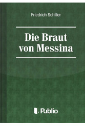 Die Braut von Messina (e-könyv)