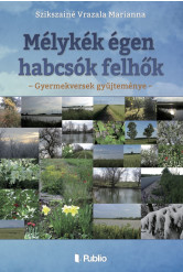 Mélykék égen habcsók felhők (e-könyv)