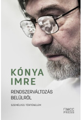 Rendszerváltozás belülről - Személyes történelem