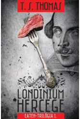 Londinium hercege - Eaten-trilógia 1. kötet (e-könyv)